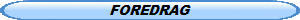 FOREDRAG